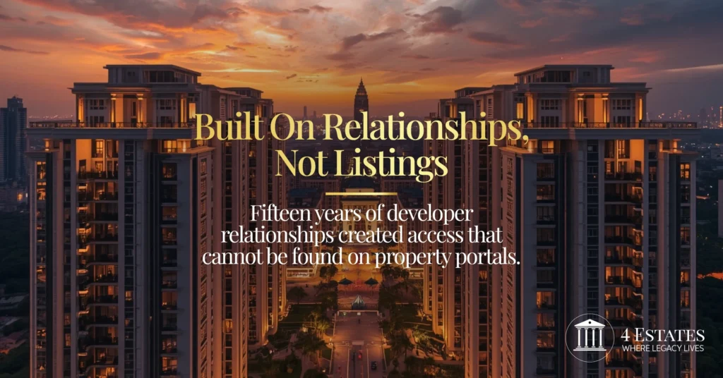 4 Estates private property advisory built on 15 years of developer relationships across India's luxury residential market